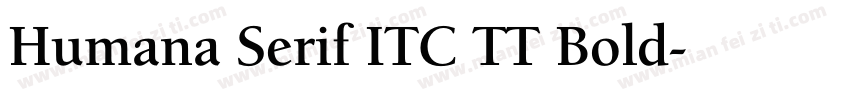 Humana Serif ITC TT Bold字体转换